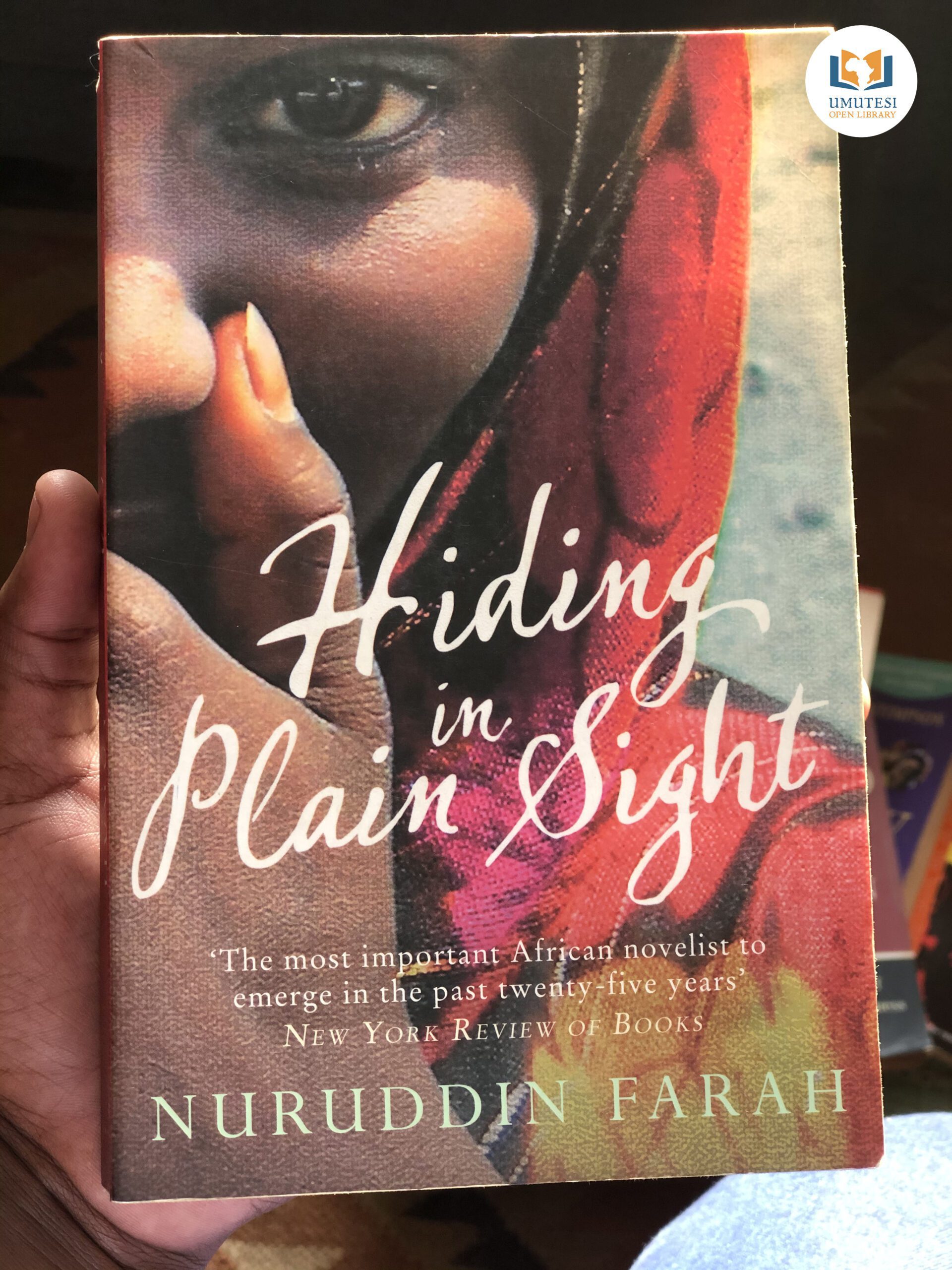 Hiding in Plain Sight by Nuruddin Farah Umutesi Open Library