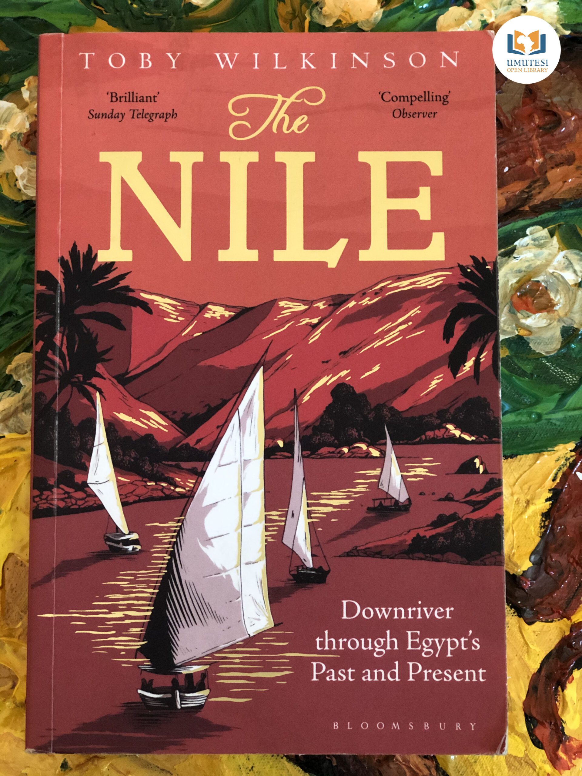 The Nile by Toby Wilkinson