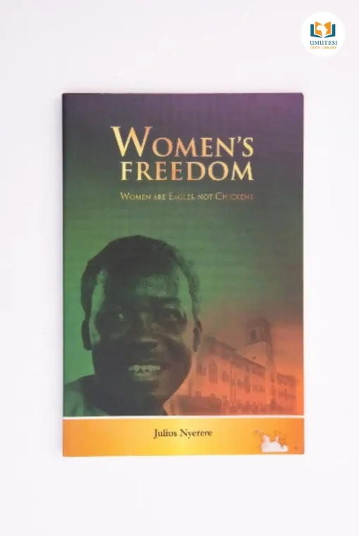 Women’s Freedom by Julius Nyerere