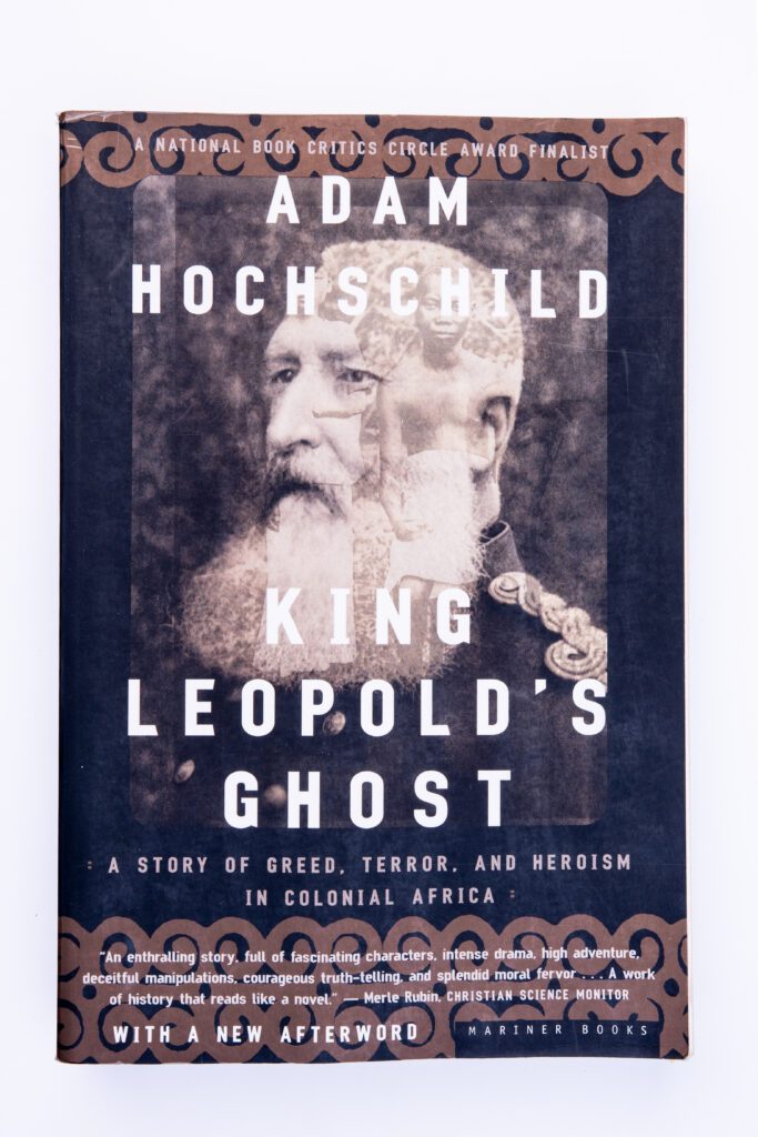 Plot Summary Of King Leopolds Ghost By Adam Hochschild King Leopolds Ghost