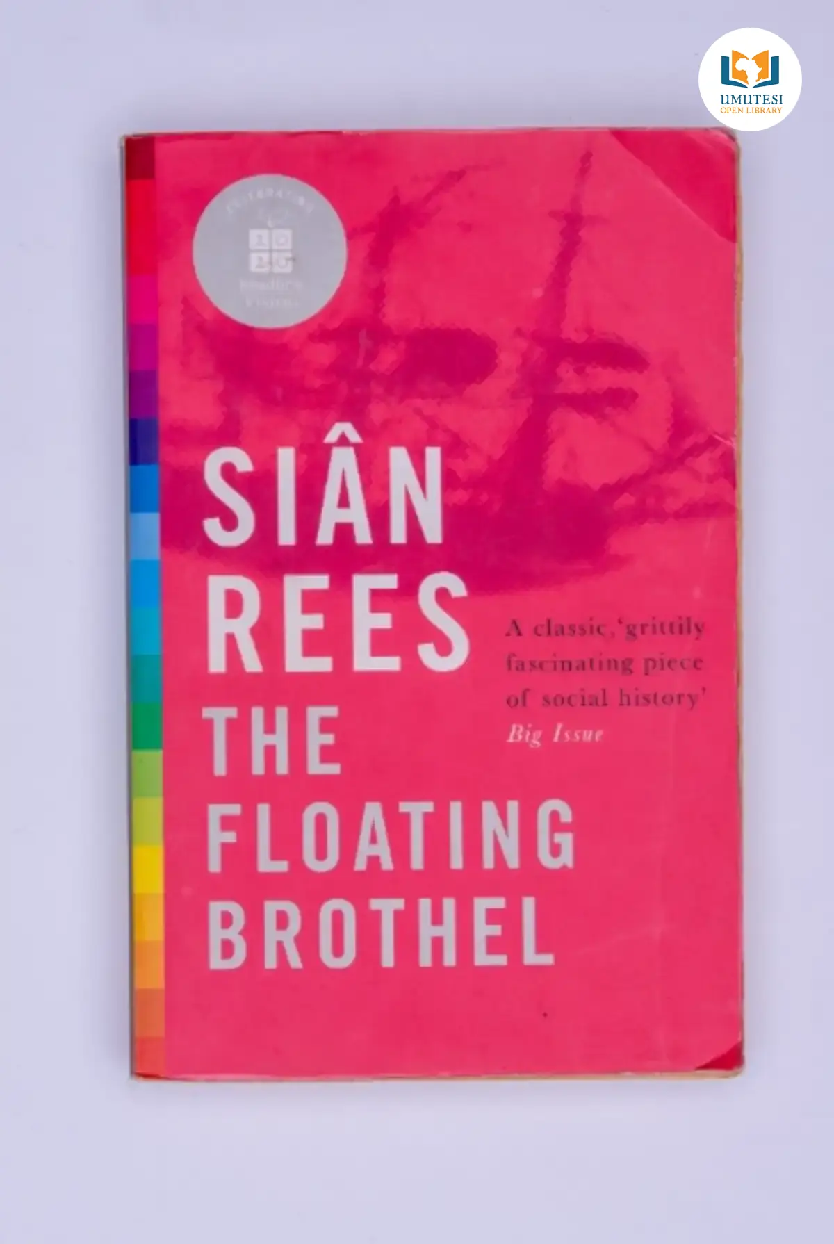 The Floating Brothel | Sian Rees