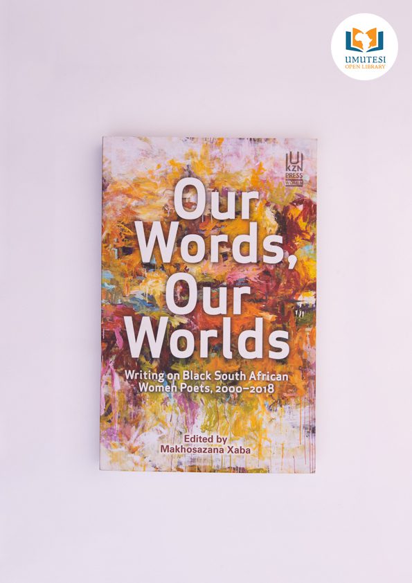 Our Words, Our Worlds by Makhosazana Xaba