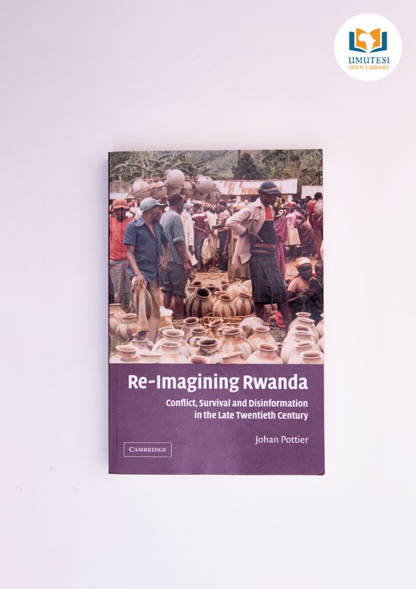 Re-imagining Rwanda by Johan Pottier